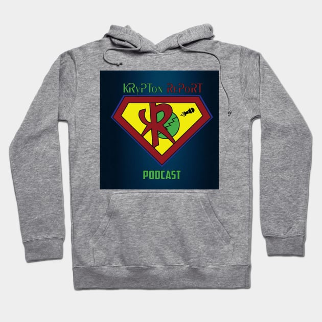 Krypton Report Podcast Shirt Hoodie by SouthgateMediaGroup